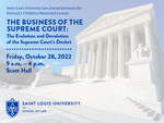 KeyNote Speaker: The Business of the Supreme Court: The Evolution and Devolution of the Supreme Court's Docket