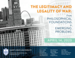 2023--The Legitimacy and Legality of War: From Philosophical Foundations to Emerging Problems